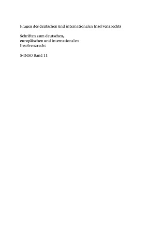 Fragen des deutschen und internationalen Insolvenzrechts: Insolvenzrechtliches Symposium der Hanns-Martin Schleyer-Stiftung in Kiel 19./20. Mai 2006