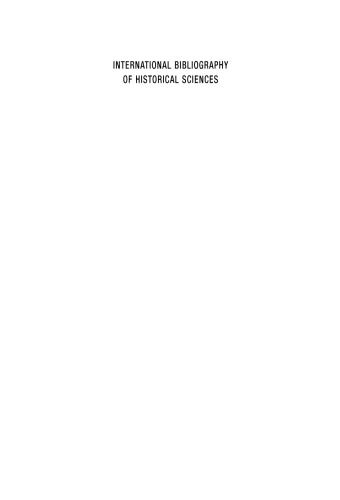 International Bibliography of Historical Sciences: Band 72 2003