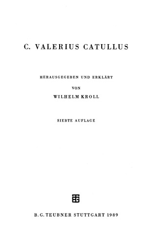 Catull: Lateinischer Text mit deutschsprachigen Anmerkungen