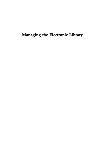 Managing the Electronic Library: A Practical Guide for Information Professionals