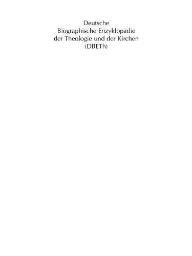 Deutsche Biographische Enzyklopädie der Theologie und der Kirchen (DBETh)