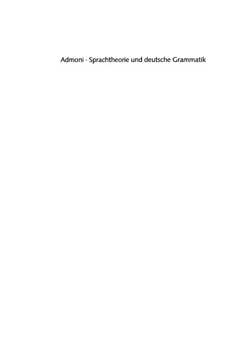 Sprachtheorie und deutsche Grammatik: Aufsätze aus den Jahren 1949-1975