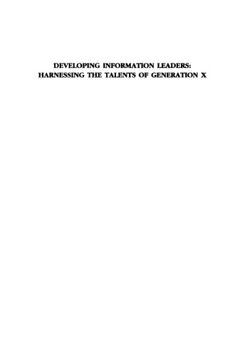 Developing Information Leaders: Harnessing the Talents of Generation X