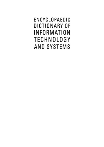 Encyclopaedic Dictionary of Information Technology and Systems