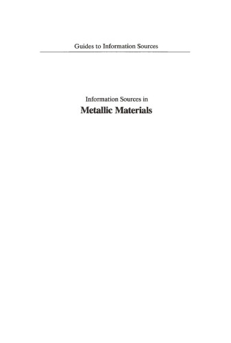 Information Sources in Metallic Materials