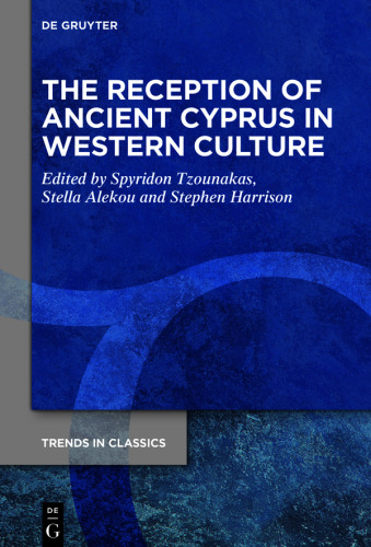 The Reception of Ancient Cyprus in Western Culture