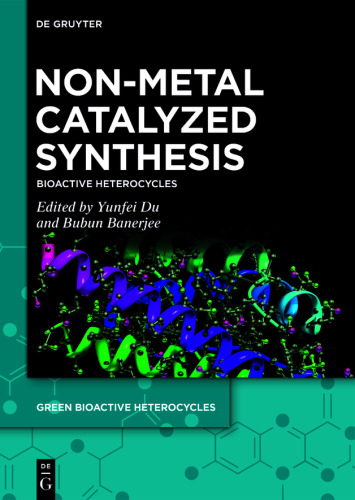 Non-Metal Catalyzed Synthesis: Bioactive Heterocycles