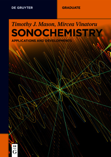 Sonochemistry: Applications and Developments