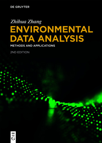 Environmental Data Analysis: Methods and Applications