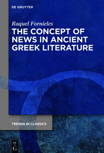 The Concept of News in Ancient Greek Literature