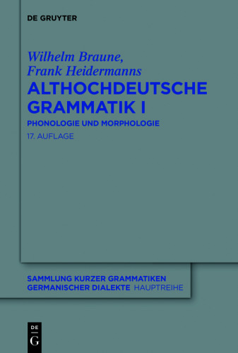 Althochdeutsche Grammatik I: Phonologie und Morphologie