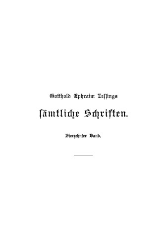 Gotthold Ephraim Lessings Sämmtliche Schriften: Band 14