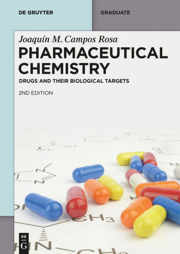 Pharmaceutical Chemistry. Volume 2: Drugs and Their Biological Targets