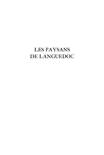Les paysans de Languedoc: Tome I