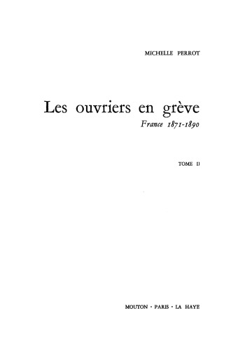 Les ouvriers en grève: Tome II