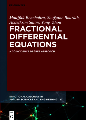 Fractional Differential Equations: A Coincidence Degree Approach