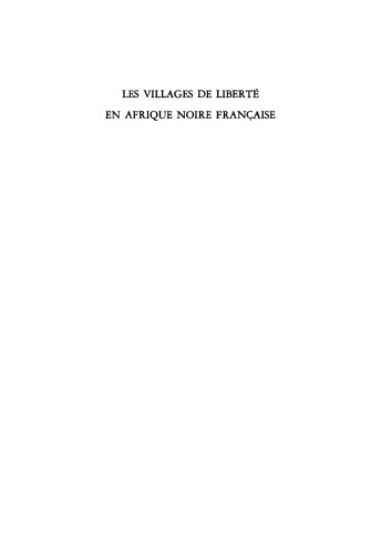 Les villages de liberté en Afrique noire française: 1887–1910
