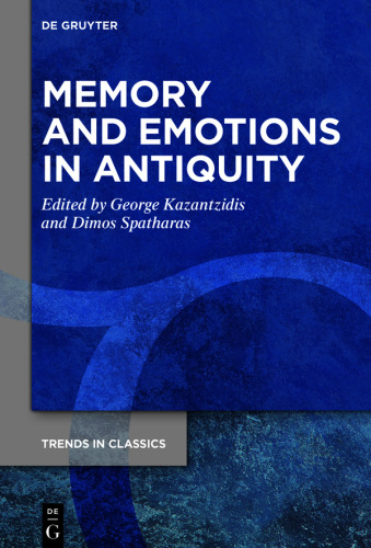 Memory and Emotions in Antiquity
