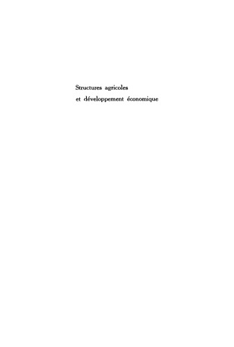 Séries Économie du Développement: Volume 3 Structures agricoles et développement economique