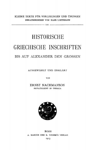 Historische griechische Inschriften: Bis auf Alexander den Grossen
