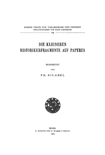 Die kleineren Historikerfragmente auf Papyrus