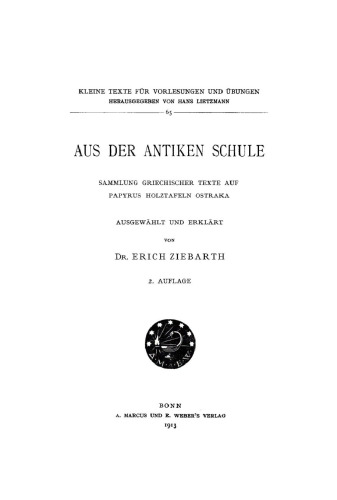 Aus der antiken Schule: Sammlung griechischer Texte auf Papyrus, Holztafeln, Ostraka