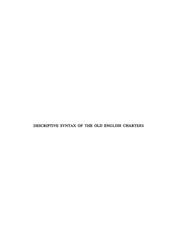 Descriptive Syntax of the Old English Charters