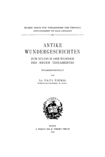 Antike Wundergeschichten: Zum Studium der Wunder des Neuen Testaments