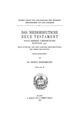 Das niederdeutsche Neue Testament nach Emsers Übersetzung, Rostock 1530: Eine Auswahl aus den Lemgoer Bruchstücken