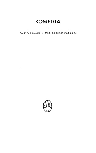 Die Betschwester: Lustspiel in drei Aufzügen