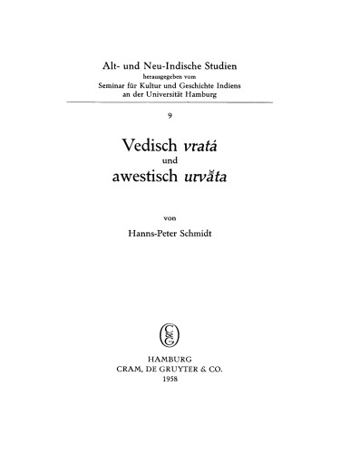 Vedisch vratá und awestisch urvāta