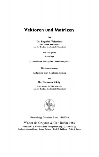 Vektoren und Matrizen: Mit einem Anhang: Aufgaben zur Vektorrechnung