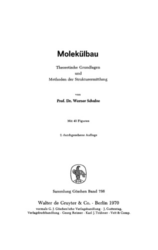 Molekülbau: Theoretische Grundlagen und Methoden der Strukturermittlung