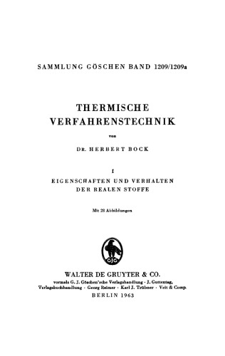 Thermische Verfahrenstechnik: Band 1 Eigenschaften und Verhalten der realen Stoffe