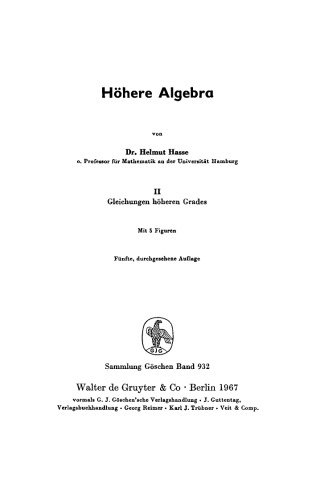 Höhere Algebra: Teil 2 Gleichungen höheren Grades