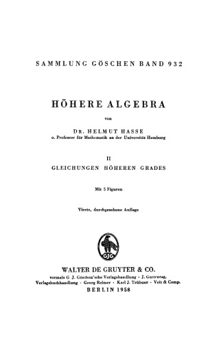 Höhere Algebra: Teil 4 Gleichungen höheren Grades