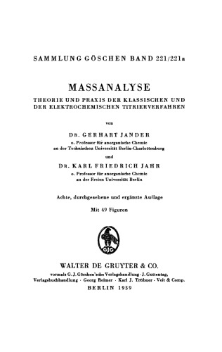 Massanalyse: Theorie und Praxis der klassischen und elektrochemischen Titrierverfahren