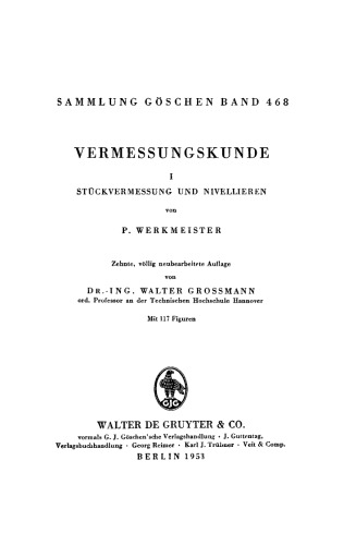 Vermessungskunde: Band 1 Stückvermessung und Nivellieren