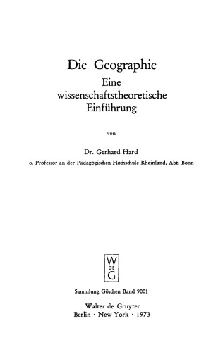 Die Geographie: Eine wissenschaftstheoretische Einführung