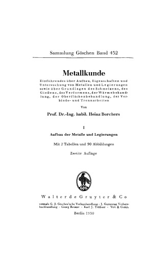 Metallkunde: Band 1 Aufbau der Metalle und Legierungen