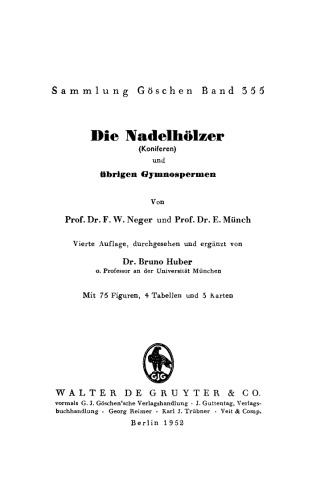 Die Nadelhölzer (Koniferen) und übrigen Gymnospermen