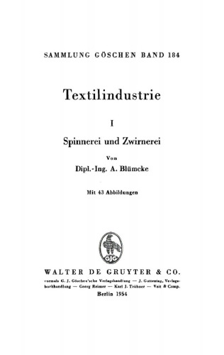 Textilindustrie: Band 1 Spinnerei und Zwirnerei