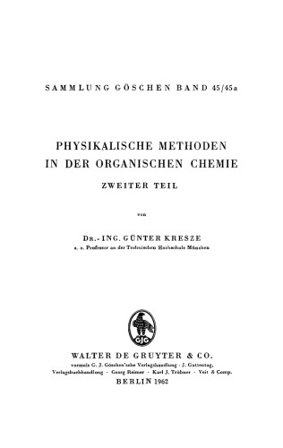 Physikalische Methoden in der organischen Chemie: Teil 2