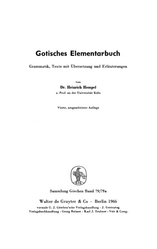 Gotisches Elementarbuch: Grammatik, Texte mit Übersetzung und Erläuterungen