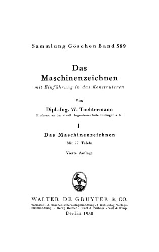 Das Maschinenzeichnen: Band 1 Das Maschinenzeichnen