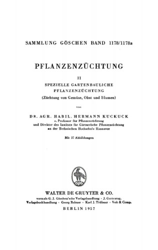 Pflanzenzüchtung: Band 2 Spezielle gartenbauliche Pflanzenzüchtung (Züchtung von Gemüse, Obst und Sumen)