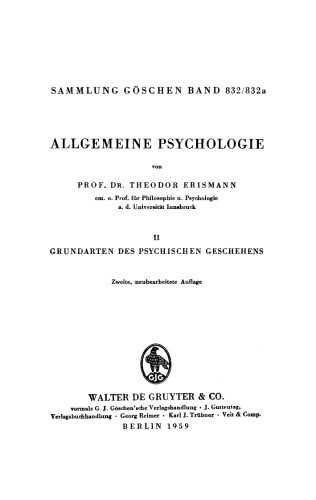 Allgemeine Psychologie: Teil 2 Grundarten des psychischen Geschehens