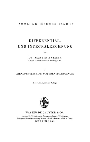 Differential- und Integralrechnung: Teil 1 Grenzwertbegriff, Differentialrechnung