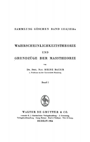 Wahrscheinlichkeitstheorie und Grundzüge der Maßtheorie, Band 1