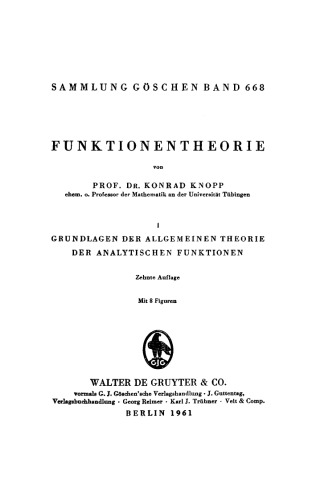 Funktionentheorie: Band 1 Grundlagen der allgemeinen Theorie der analytischen Funktionen